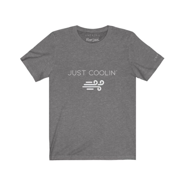 COOLIN' Unisex Jersey Short Sleeve Tee - Image 3